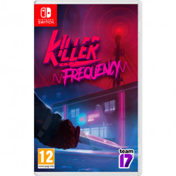 Игра Killer Frequency [Nintendo Switch, русские субтитры]